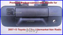 2007-2013 Toyota Tundra Tailgate Handle Rear view BackUp Camera 4 AfterMKT Radio