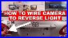 How_To_Connect_Backup_Camera_To_Reverse_Light_How_To_Use_Wire_Tap_Connectors_Correctly_01_zrk
