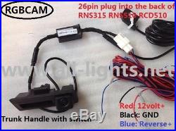 Volkswagen Reverse Camera Trunk Handle for RNS315 RNS510 RCD510 with 26pin plug